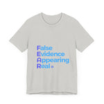 FEAR - False Evidence Appearing Real